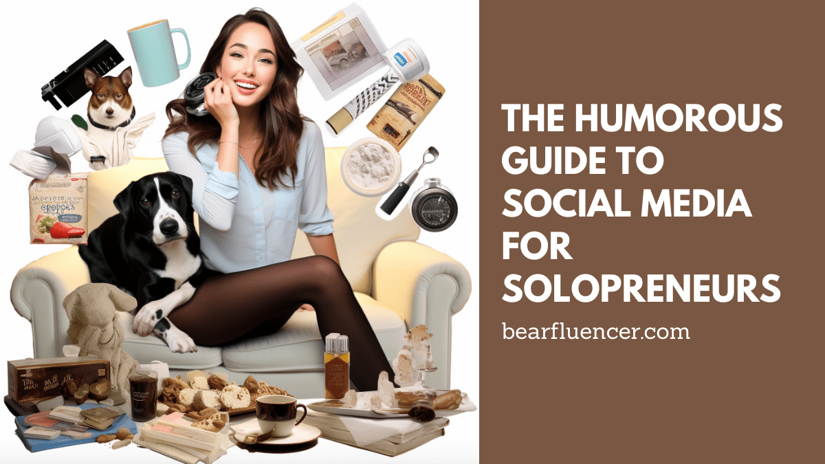 Humorous Guide to Social Media for Solopreneurs